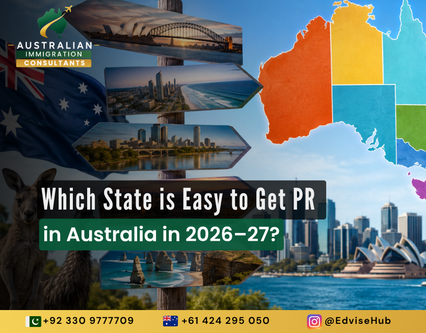Which State is Easy to Get PR in Australia in 2026–27?